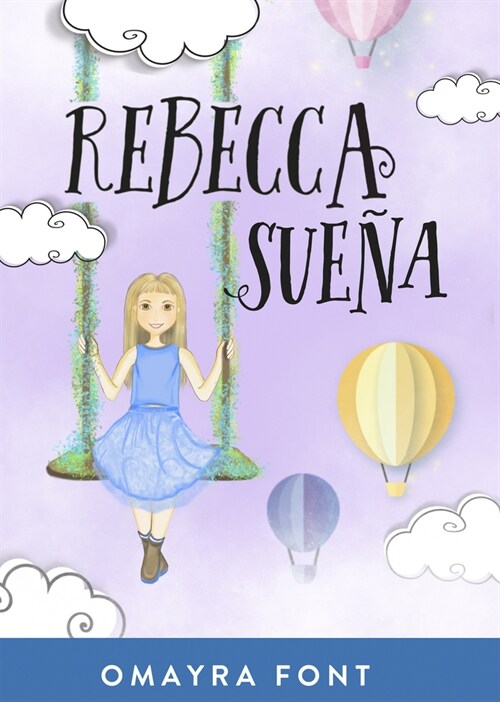 Rebecca, Sue?: Volume 2 (Paperback, Spanish Languag)