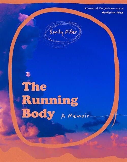 The Running Body: A Memoir (Paperback)