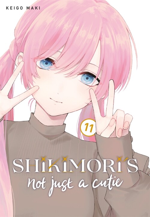 Shikimoris Not Just a Cutie 11 (Paperback)