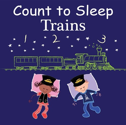 Count to Sleep Trains (Board Books)