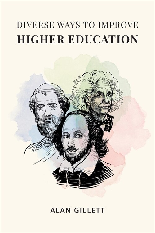 Diverse Ways to Improve Higher Education (Paperback)