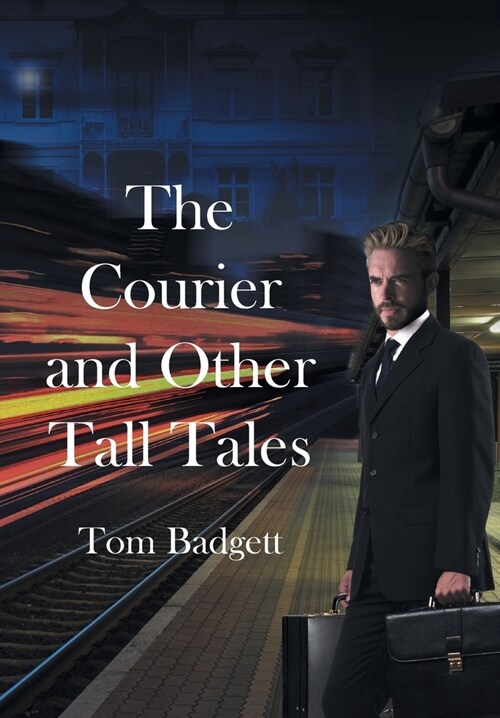 The Courier and Other Tall Tales: More David Thomas Stone stories (Hardcover)