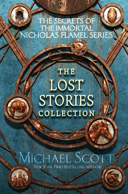 The Secrets of the Immortal Nicholas Flamel: The Lost Stories Collection (Paperback)