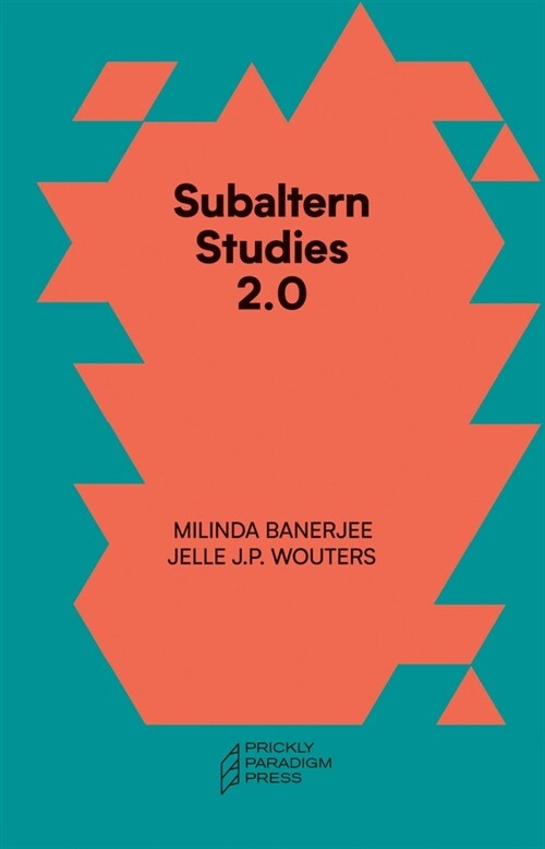 Subaltern Studies 2.0: Being Against the Capitalocene (Paperback)