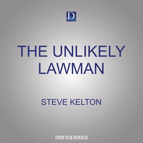 The Unlikely Lawman: A Hewey Calloway Adventure (Audio CD)