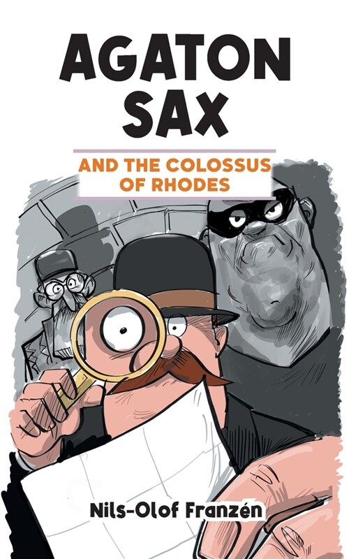 Agaton Sax and the Colossus of Rhodes (Paperback)