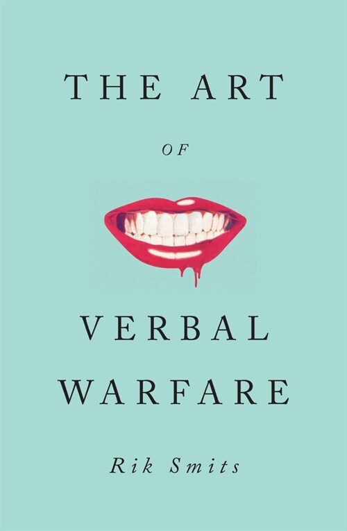 The Art of Verbal Warfare (Hardcover)
