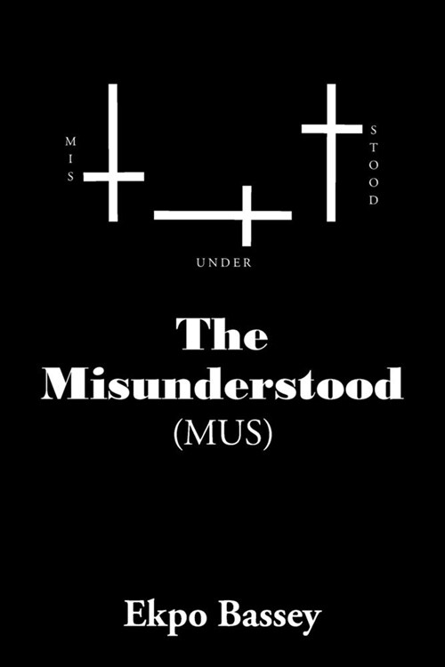 The Misunderstood (Paperback)