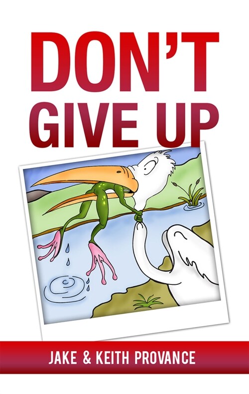 Dont Give Up (Paperback)