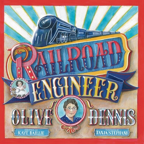 Railroad Engineer Olive Dennis (Hardcover)
