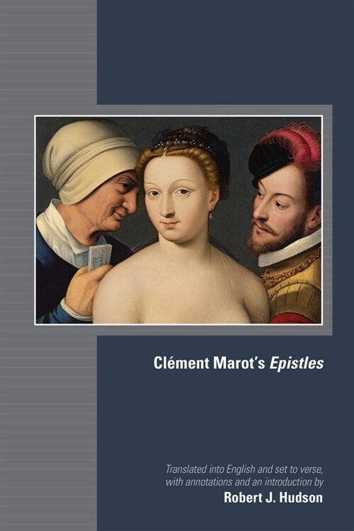 Cl?ent Marots Epistles: Volume 582 (Hardcover)