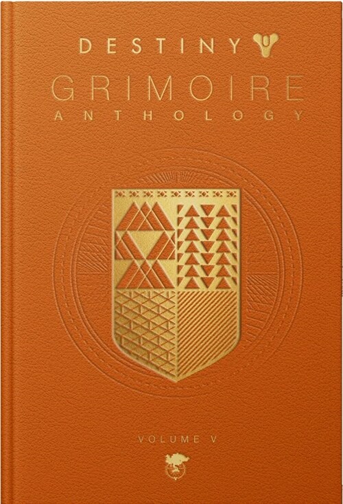 Destiny Grimoire Anthology, Volume V: Legions Adrift (Hardcover)