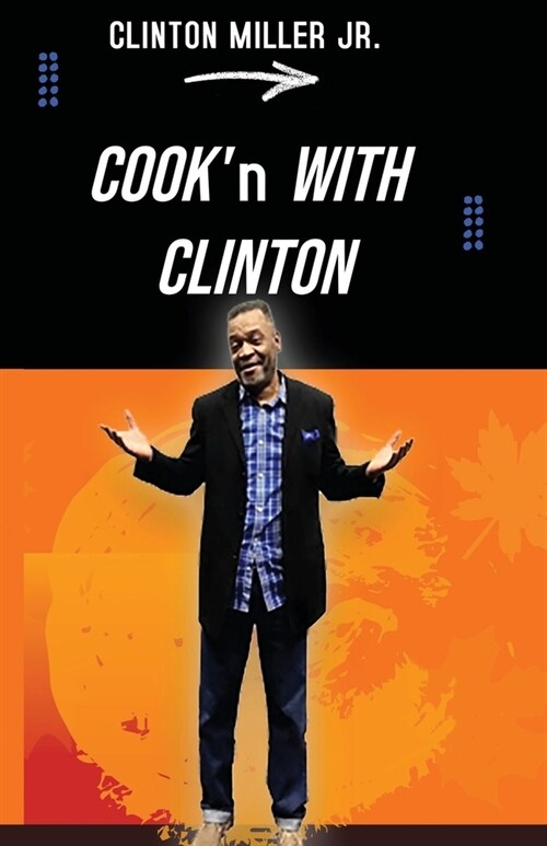 Cookn with Clinton (Paperback)