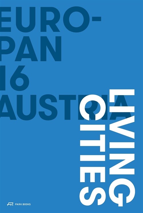 Europan 16 Austria--Living Cities (Paperback)