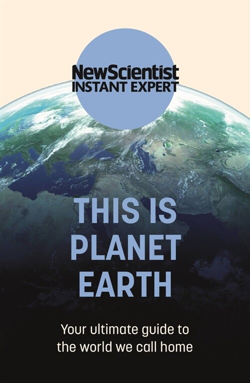 This is Planet Earth : Your ultimate guide to the world we call home (Paperback)