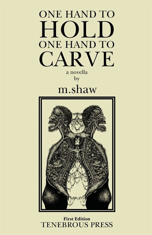 One Hand to Hold, One Hand to Carve (Paperback)