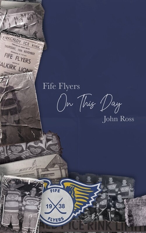 Fife Flyers On This Day (Hardcover)