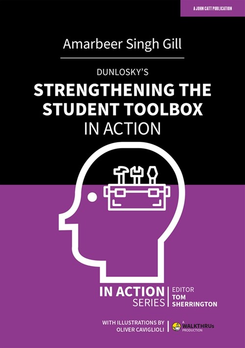 Dunloskys Strengthening the Student Toolbox in Action (Paperback)