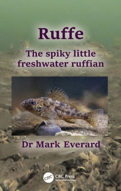 Ruffe : The spiky little freshwater ruffian (Paperback)