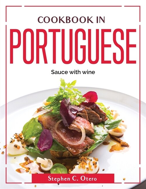 Cookbook in Portuguese: Sauce with wine (Paperback)