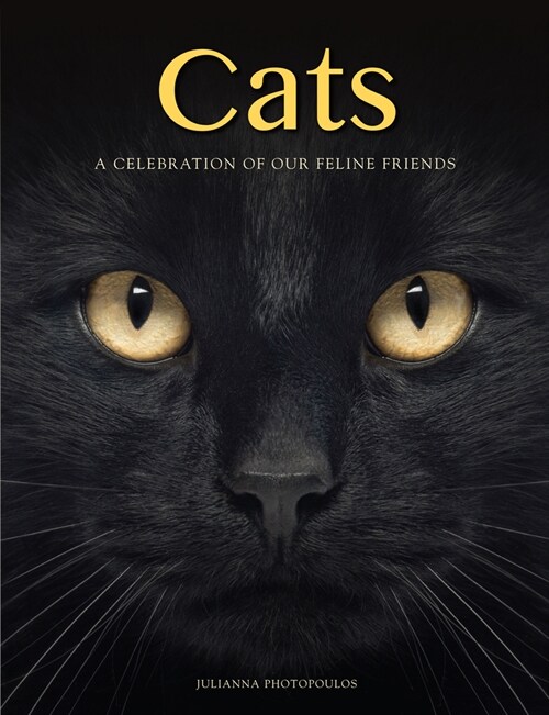 Cats : A Celebration of our Feline Friends (Hardcover)