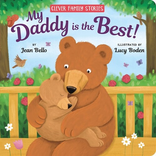 My Daddy Is the Best! (Board Books)