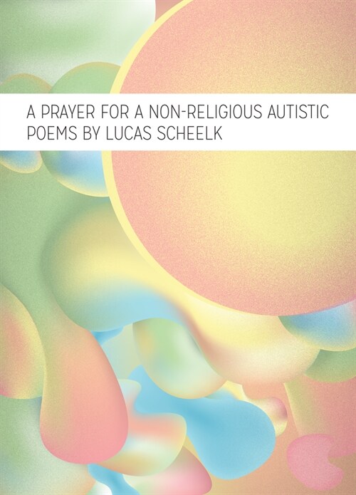 A Prayer for a Nonreligious Autistic (Paperback)