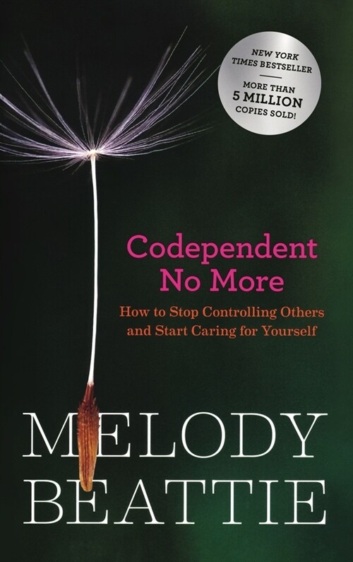 Codependent No More: How to Stop Controlling Others and Start Caring for Yourself (Original Edition) (Paperback)