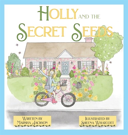 Holly and the Secret Seeds (Hardcover)