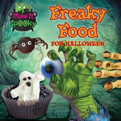 Freaky Food for Halloween (Paperback)