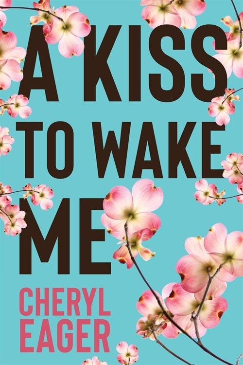 A Kiss to Wake Me (Paperback)