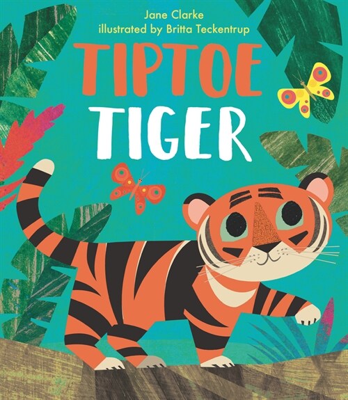 Tiptoe Tiger (Hardcover)