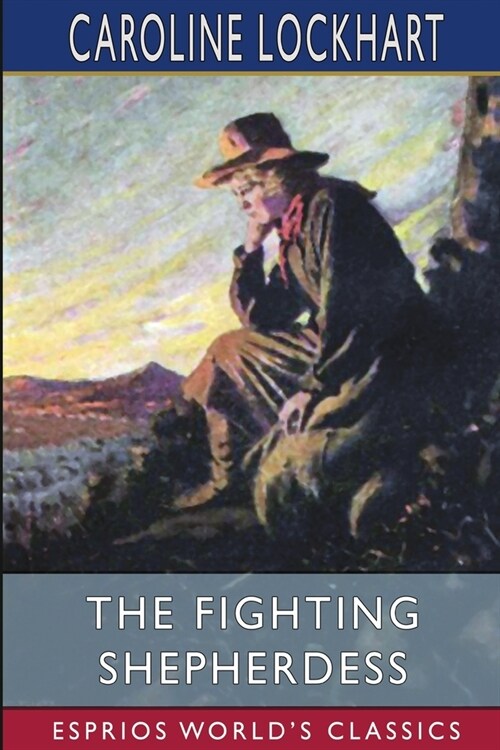 The Fighting Shepherdess (Esprios Classics) (Paperback)