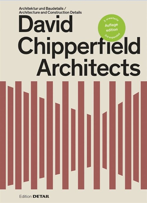 David Chipperfield Architects: Architektur Und Baudetails / Architecture and Construction Details (Hardcover, 3, 3. Erweiterte N)