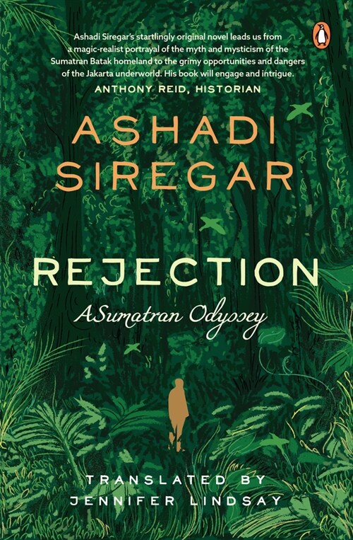 Rejection: A Sumatran Odyssey (Paperback)