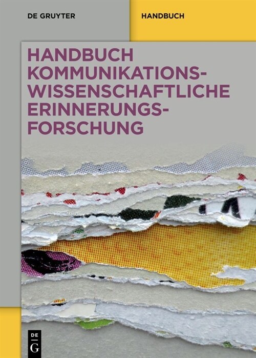 Handbuch Kommunikationswissenschaftliche Erinnerungsforschung (Hardcover)