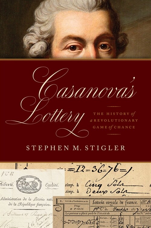 Casanovas Lottery: The History of a Revolutionary Game of Chance (Hardcover)