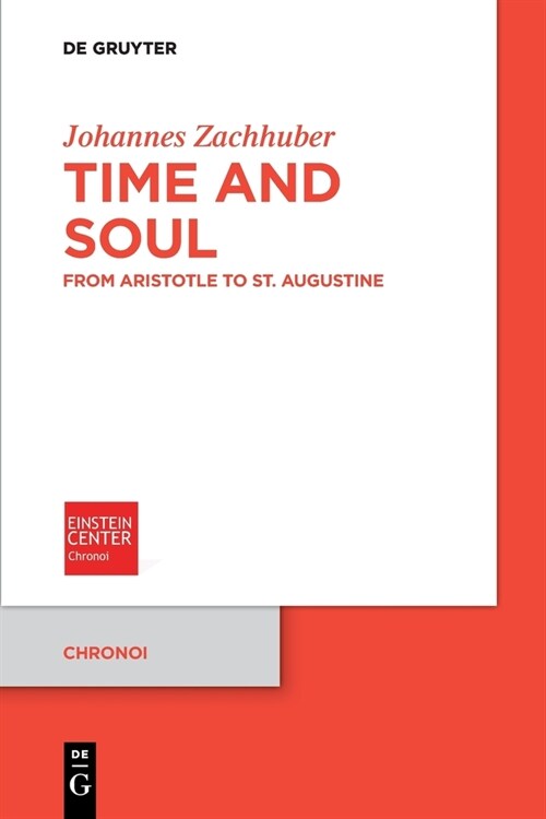 Time and Soul: From Aristotle to St. Augustine (Paperback)