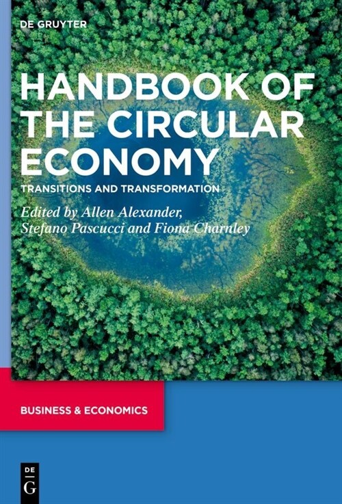 Handbook of the Circular Economy: Transitions and Transformation (Hardcover)