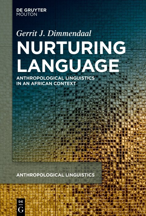 Nurturing Language: Anthropological Linguistics in an African Context (Hardcover)
