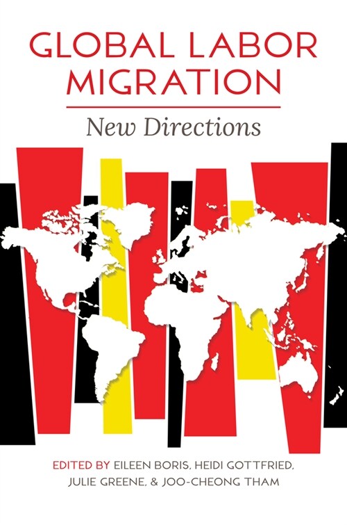 Global Labor Migration: New Directions (Hardcover)