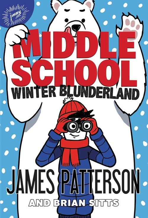 Middle School: Winter Blunderland (Hardcover)