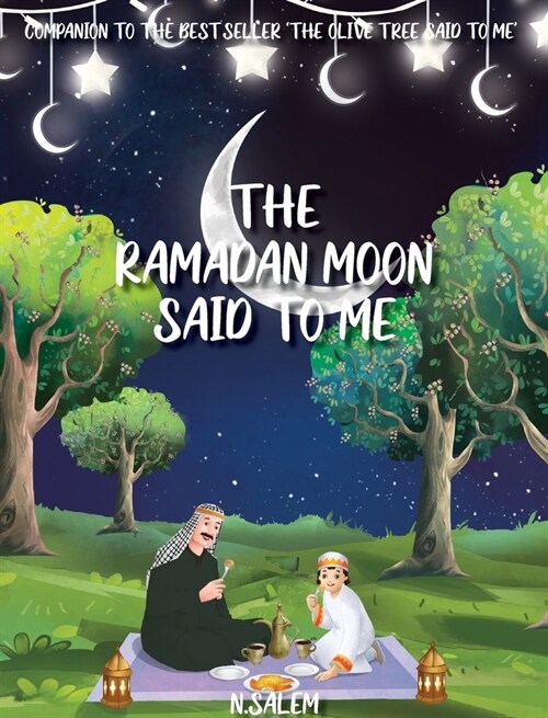 The Ramadan Moon Said To Me (Hardcover)