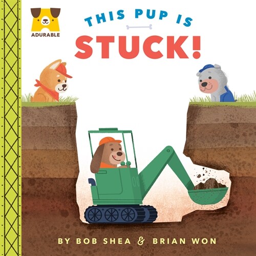 Adurable: This Pup Is Stuck! (Board Books)