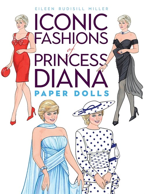 Iconic Fashions of Princess Diana Paper Dolls (Paperback)