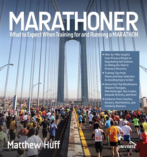 Marathoner: What to Expect When Training for and Running a Marathon (Paperback)