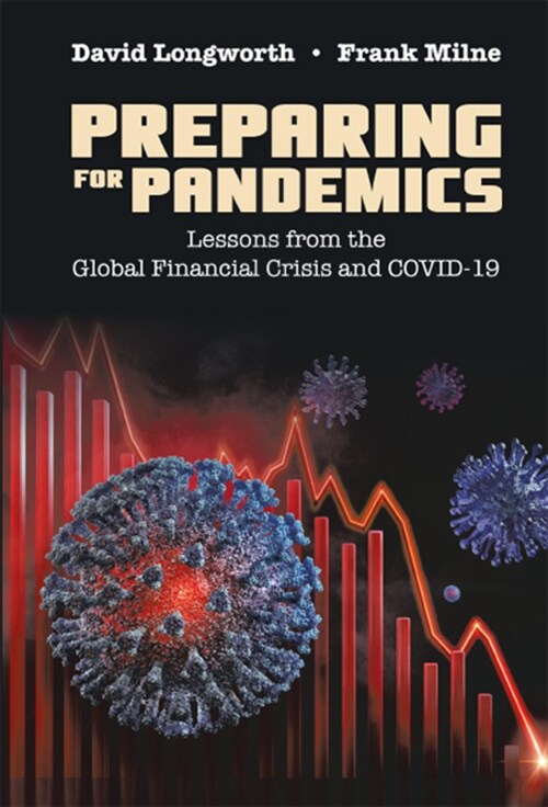 Preparing for Pandemics: Lessons from the Global Financial Crisis and Covid-19 (Hardcover)