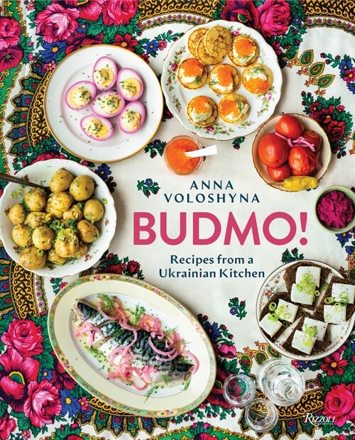 Budmo!: Recipes from a Ukrainian Kitchen (Hardcover)