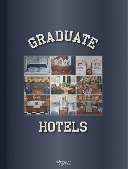 Graduate Hotels (Hardcover)