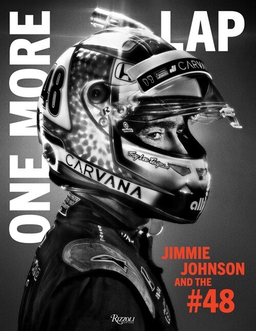 One More Lap: Jimmie Johnson and the #48 (Hardcover)